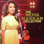 The Neha Kakkar Collection - Kumaar Song Download