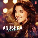 Best Of Anushka Sharma - Kumaar Song Download